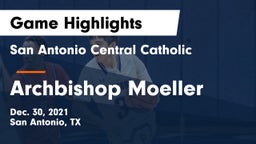 San Antonio Central Catholic  vs Archbishop Moeller  Game Highlights - Dec. 30, 2021