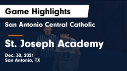 San Antonio Central Catholic  vs St. Joseph Academy  Game Highlights - Dec. 30, 2021