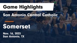 San Antonio Central Catholic  vs Somerset  Game Highlights - Nov. 16, 2023