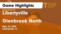 Libertyville  vs Glenbrook North  Game Highlights - May 18, 2023