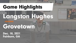 Langston Hughes  vs Grovetown  Game Highlights - Dec. 18, 2021
