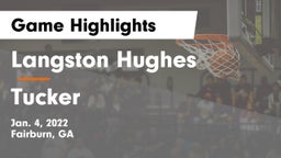 Langston Hughes  vs Tucker  Game Highlights - Jan. 4, 2022