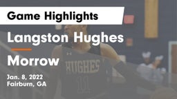 Langston Hughes  vs Morrow  Game Highlights - Jan. 8, 2022