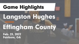 Langston Hughes  vs Effingham County  Game Highlights - Feb. 23, 2022