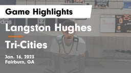 Langston Hughes  vs Tri-Cities  Game Highlights - Jan. 16, 2023