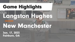 Langston Hughes  vs New Manchester  Game Highlights - Jan. 17, 2023