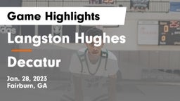 Langston Hughes  vs Decatur  Game Highlights - Jan. 28, 2023