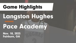 Langston Hughes  vs Pace Academy Game Highlights - Nov. 18, 2023