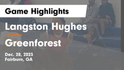 Langston Hughes  vs Greenforest Game Highlights - Dec. 28, 2023