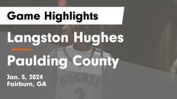 Langston Hughes  vs Paulding County  Game Highlights - Jan. 5, 2024