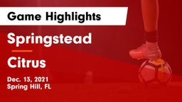 Springstead  vs Citrus Game Highlights - Dec. 13, 2021