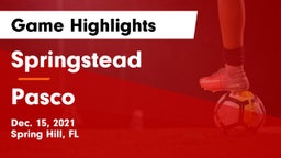 Springstead  vs Pasco Game Highlights - Dec. 15, 2021