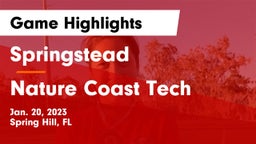 Springstead  vs Nature Coast Tech  Game Highlights - Jan. 20, 2023