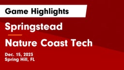 Springstead  vs Nature Coast Tech  Game Highlights - Dec. 15, 2023