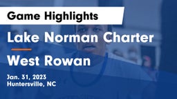 Lake Norman Charter  vs West Rowan  Game Highlights - Jan. 31, 2023