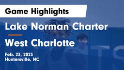 Lake Norman Charter  vs West Charlotte Game Highlights - Feb. 23, 2023