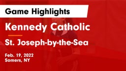 Kennedy Catholic  vs St. Joseph-by-the-Sea  Game Highlights - Feb. 19, 2022