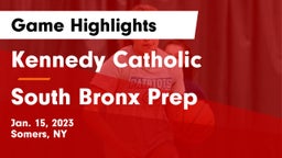 Kennedy Catholic  vs South Bronx Prep Game Highlights - Jan. 15, 2023