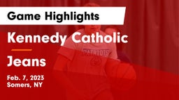 Kennedy Catholic  vs Jeans Game Highlights - Feb. 7, 2023