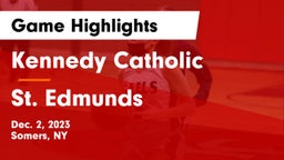 Kennedy Catholic  vs St. Edmunds Game Highlights - Dec. 2, 2023