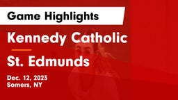 Kennedy Catholic  vs St. Edmunds Game Highlights - Dec. 12, 2023