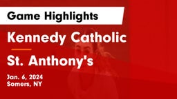 Kennedy Catholic  vs St. Anthony's  Game Highlights - Jan. 6, 2024