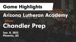 Arizona Lutheran Academy  vs Chandler Prep  Game Highlights - Jan. 8, 2022