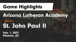 Arizona Lutheran Academy  vs St. John Paul II Game Highlights - Feb. 1, 2022