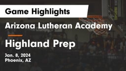Arizona Lutheran Academy  vs Highland Prep   Game Highlights - Jan. 8, 2024