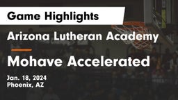 Arizona Lutheran Academy  vs Mohave Accelerated Game Highlights - Jan. 18, 2024