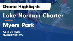 Lake Norman Charter  vs Myers Park  Game Highlights - April 24, 2023