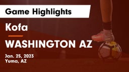 Kofa  vs WASHINGTON  AZ Game Highlights - Jan. 25, 2023