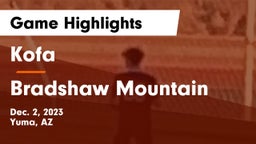 Kofa  vs Bradshaw Mountain  Game Highlights - Dec. 2, 2023