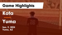 Kofa  vs Yuma  Game Highlights - Jan. 9, 2024