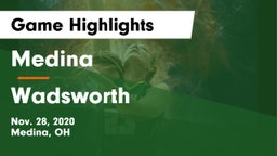 Medina  vs Wadsworth  Game Highlights - Nov. 28, 2020