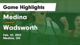 Medina  vs Wadsworth  Game Highlights - Feb. 22, 2022