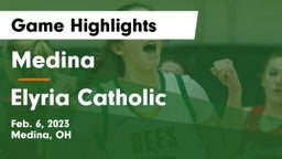 Medina  vs Elyria Catholic  Game Highlights - Feb. 6, 2023