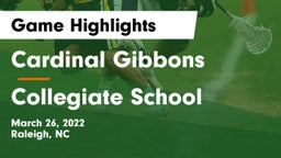 Cardinal Gibbons  vs Collegiate School Game Highlights - March 26, 2022