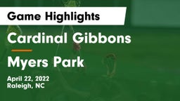 Cardinal Gibbons  vs Myers Park  Game Highlights - April 22, 2022