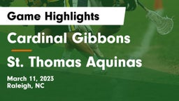 Cardinal Gibbons  vs St. Thomas Aquinas  Game Highlights - March 11, 2023