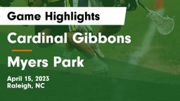 Cardinal Gibbons  vs Myers Park  Game Highlights - April 15, 2023