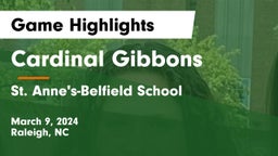 Cardinal Gibbons  vs St. Anne's-Belfield School Game Highlights - March 9, 2024