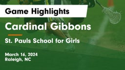 Cardinal Gibbons  vs St. Pauls School for Girls  Game Highlights - March 16, 2024