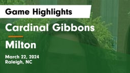Cardinal Gibbons  vs Milton  Game Highlights - March 22, 2024
