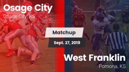 Matchup: Osage City High vs. West Franklin  2019