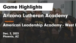 Arizona Lutheran Academy  vs American Leadership Academy - West Foothills Game Highlights - Dec. 2, 2023