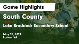 South County  vs Lake Braddock Secondary School Game Highlights - May 28, 2021