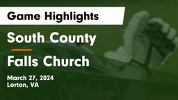 South County  vs Falls Church  Game Highlights - March 27, 2024