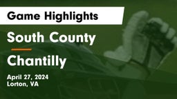South County  vs Chantilly  Game Highlights - April 27, 2024