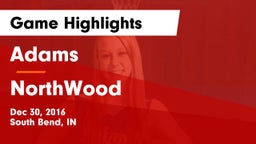 Adams  vs NorthWood  Game Highlights - Dec 30, 2016